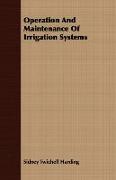 Operation and Maintenance of Irrigation Systems