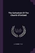 The Cathedrals of the Church of Ireland