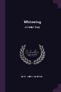 Whitewing: An Indian Story