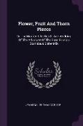 Flower, Fruit and Thorn Pieces: Or, the Married Life, Death, and Wedding of the Advocate of the Poor, Firmian Stanislaus Siebenkäs