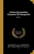 Lettere del pontefice Clemente XIV Ganganelli, Volume 1