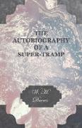 The Autobiography of a Super-Tramp