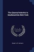 The Quarry Industry in Southeastern New York