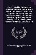 Check List of Publications on American Railroads Before 1841, A Union List of Printed Books and Pamphlets, Including State and Federal Documents, Deal