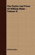 The Poetry and Prose of William Blake - Volume II