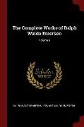 The Complete Works of Ralph Waldo Emerson, Volume 8