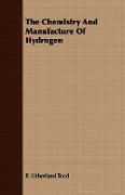 The Chemistry and Manufacture of Hydrogen