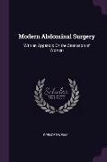 Modern Abdominal Surgery: With an Appendix on the Castration of Women