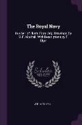 The Royal Navy: In a Ser. of Illustr. from Orig. Drawings [by W.F. Mitchell. with Descriptions by F. Elgar