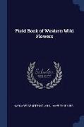 Field Book of Western Wild Flowers