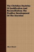 The Christian Doctrine of Justification and Reconciliation, The Positive Development of the Doctrine