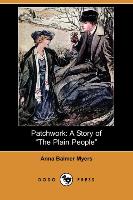 Patchwork: A Story of the Plain People (Dodo Press)