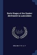 Early Stages of the Quaker Movement in Lancashire