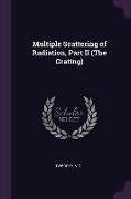 Multiple Scattering of Radiation, Part II (the Grating)