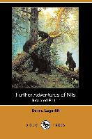 Further Adventures of Nils (Illustrated Edition) (Dodo Press)