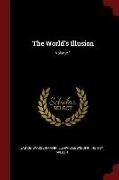 The World's Illusion, Volume 1