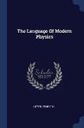 The Language of Modern Physics