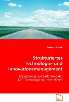 Strukturiertes Technologie- und Innovationsmanagement