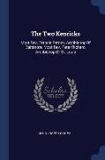 The Two Kenricks: Most Rev. Francis Patrick, Archbishop of Baltimore, Most Rev. Peter Richard, Archbishop of St. Louis