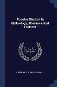 Popular Studies in Mythology, Romance and Folklore