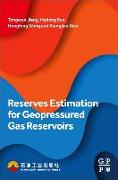 Reserves Estimation for Geopressured Gas Reservoirs