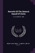 Records of the General Synod of Ulster: From 1691 to 1820