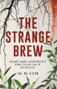 The Strange Brew