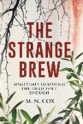 The Strange Brew