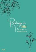 Resting in His Presence Prayer Journal