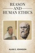 Reason and Human Ethics