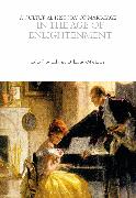 A Cultural History of Marriage in the Age of Enlightenment