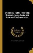 PERSISTENT PUBLIC PROBLEMS UNE