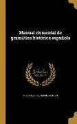 Manual elemental de gramática histórica española