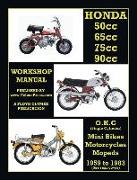 HONDA 50cc, 65cc, 70cc & 90cc OHC SINGLES 1959-1983 ALL MODELS WORKSHOP MANUAL