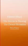 The Storm is Passing the Desert Remains - &#1578,&#1605,&#1585, &#1575,&#1604,&#1593,&#1575,&#1589,&#1601,&#1577, &#1608,&#1578,&#1576,&#1602,&#1609