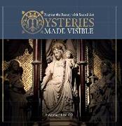 Mysteries Made Visible: Praying the Rosary with Sacred Art