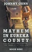 Mayhem in Eureka County: A Terrence Corcoran Western