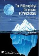 The Philosophical Dimension of Psychology