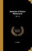 Memoirs of Prince Metternich, Volume 4