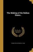 MAKING OF THE BALKAN STATES