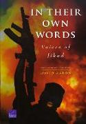 In Their Own Words: Voices of Jihad Compilation and Commentary