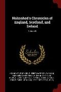 Holinshed's Chronicles of England, Scotland, and Ireland, Volume 6