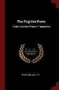 The Fugitive Poets: Modern Southern Poetry in Perspective