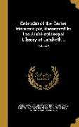 Calendar of the Carew Manuscripts, Preserved in the Archi-episcopal Library at Lambeth .., Volume 2