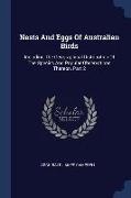 Nests And Eggs Of Australian Birds: Including The Geographical Distribution Of The Species And Popular Observations Thereon, Part 2