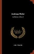 Andreas Hofer: An Historical Novel