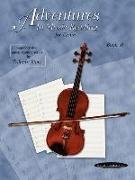 Adventures in Music Reading for Violin, Bk 2