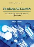 Reaching All Learners: Understanding Diverse Classroom Populations