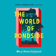 The World of Pondside