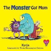 The Monster Got Mom